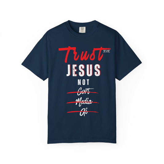 Trust Jesus T-Shirt – WoW Words of Wisdom