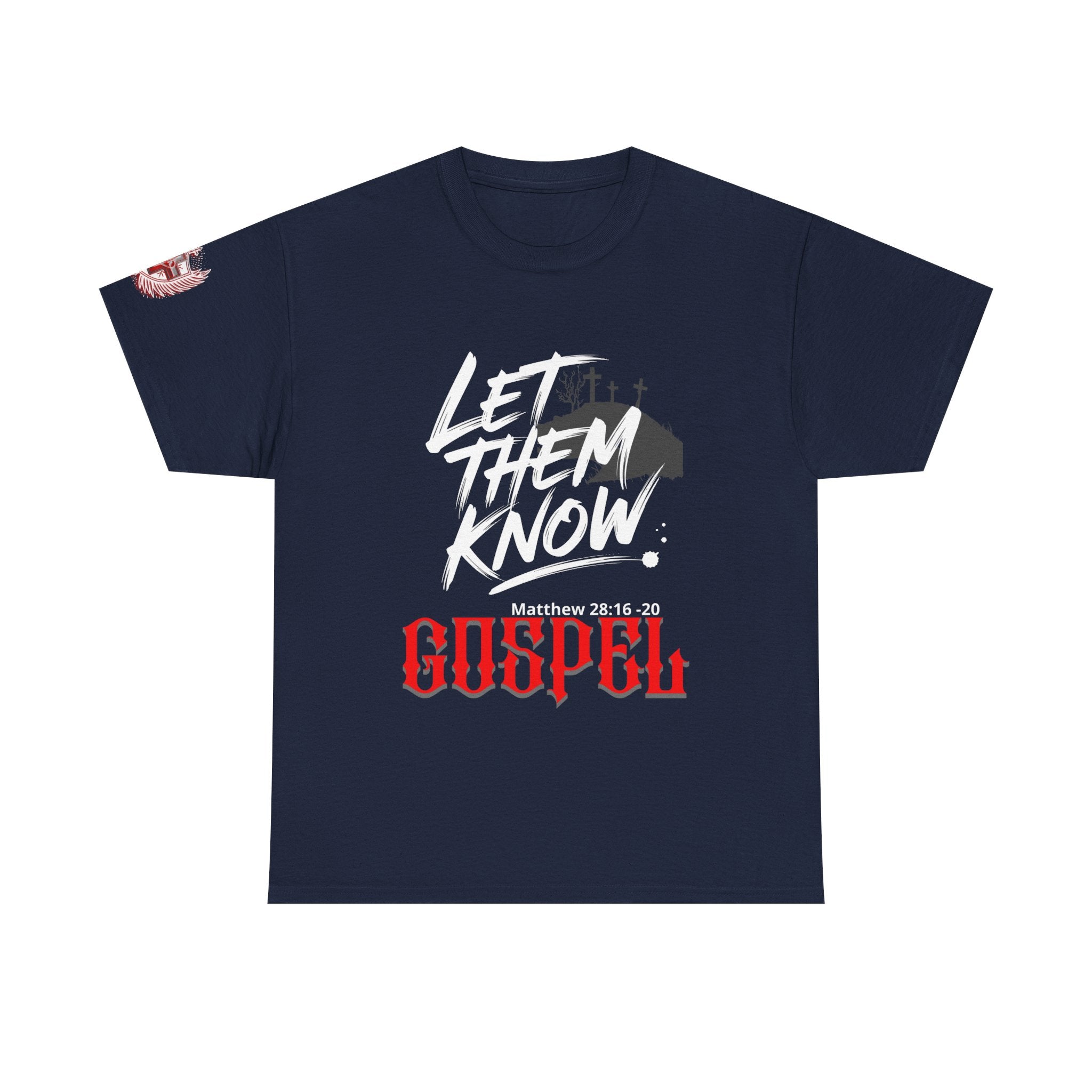 Gospel Tee — Let Them Know