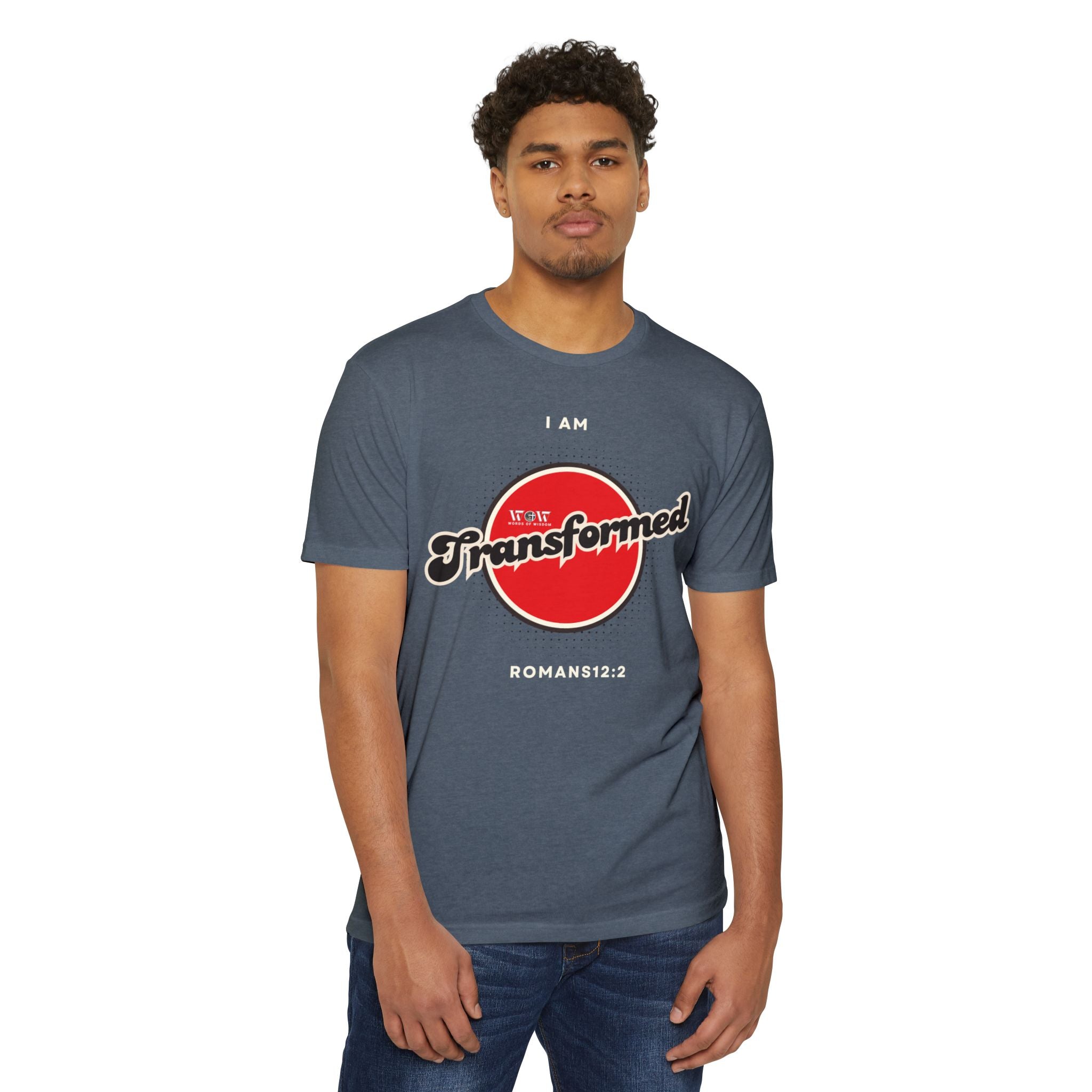Transform Romans 12: 2 Christian T-Shirt — I Am Collection — Wear the Identity Heaven Spoke Over You