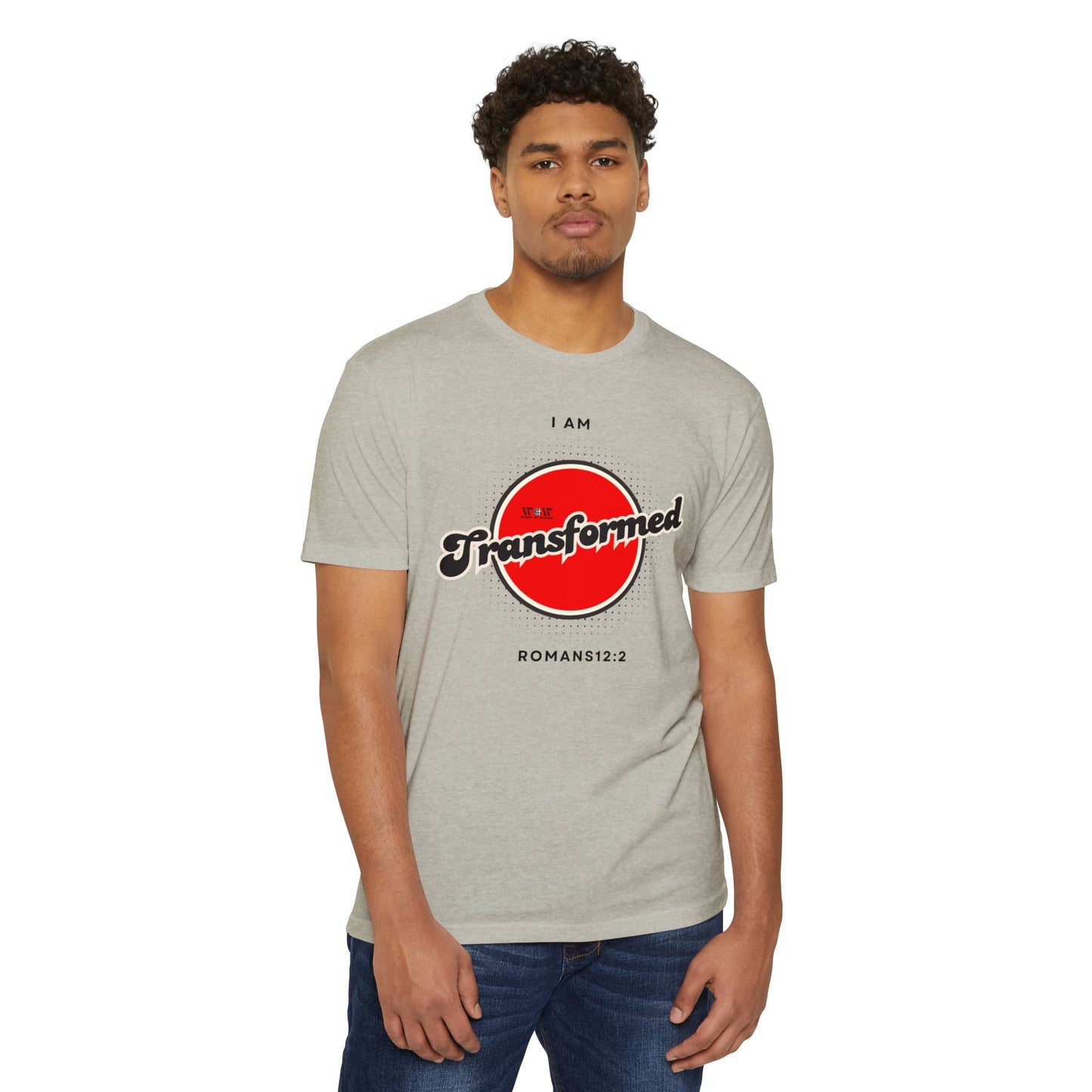 Transform Romans 12: 2 Christian T-Shirt — I Am Collection — Wear the Identity Heaven Spoke Over You