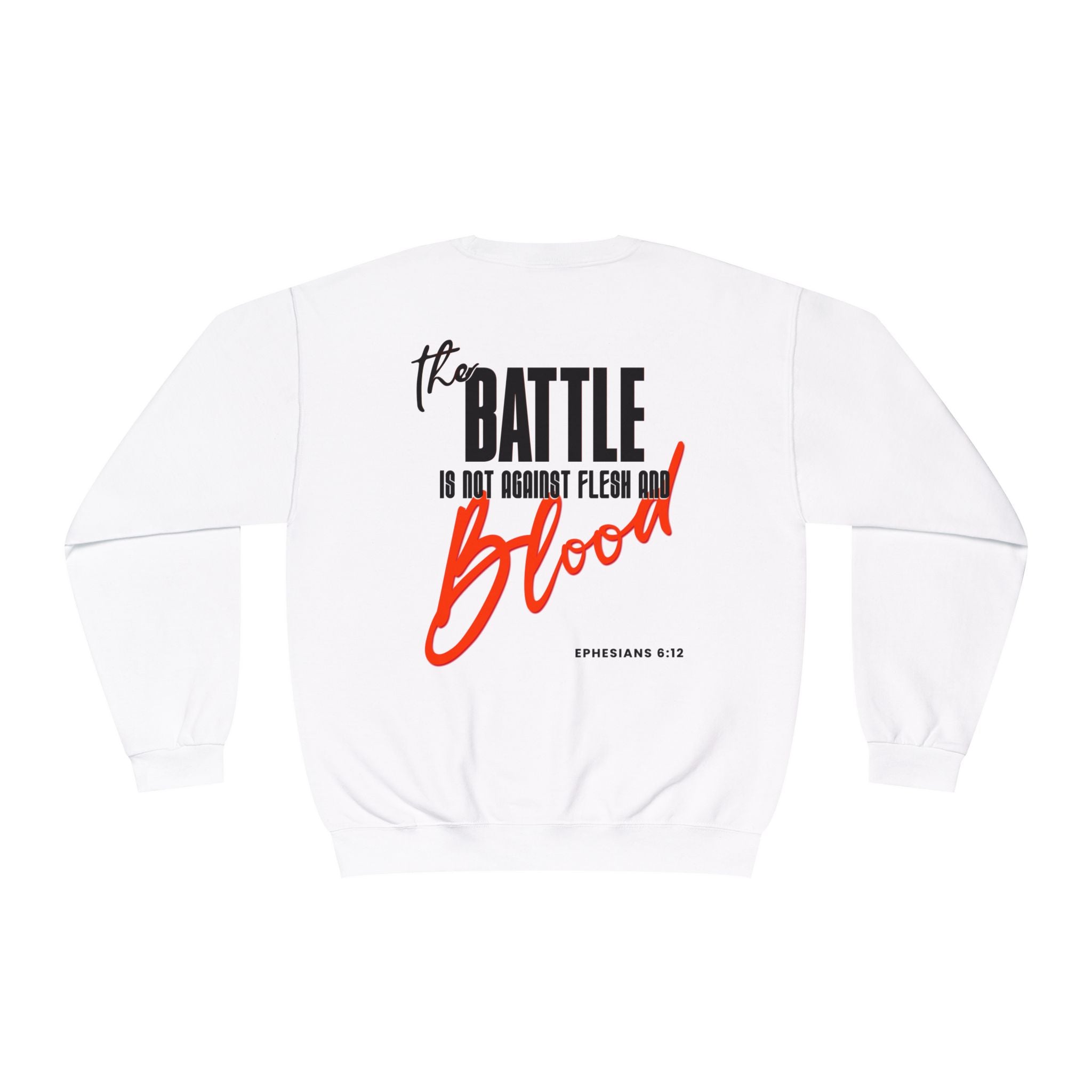 The Battle Crewneck Sweatshirt —   Let Them Know — Bold & Courageous