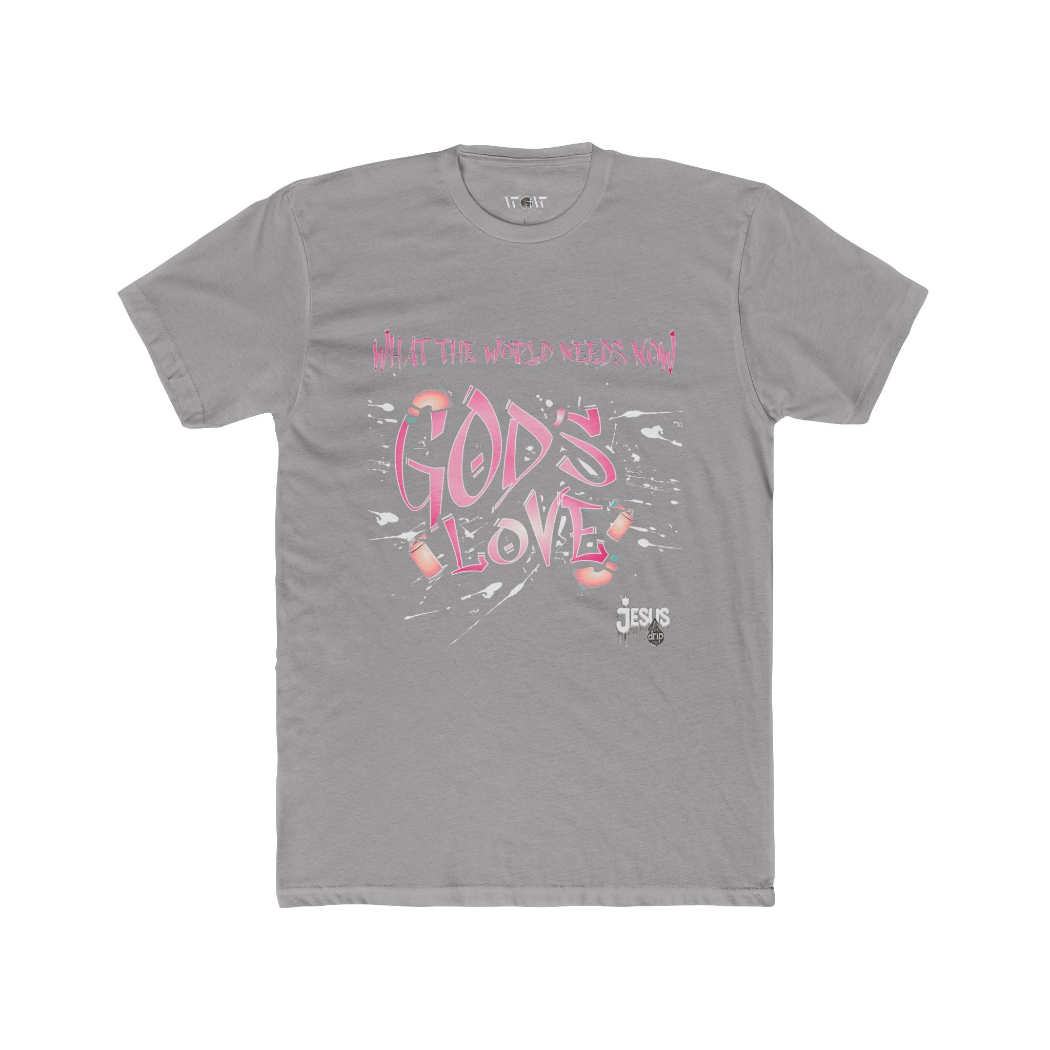 The World Needs Now T-Shirt  -Jesus Drip - Drip with Purpose Apparel