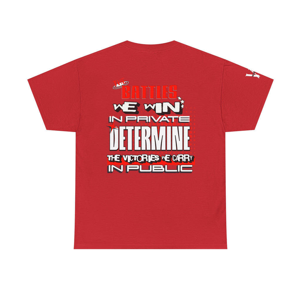 The Battle We Win — WoW — Words of Wisdom T Shirt