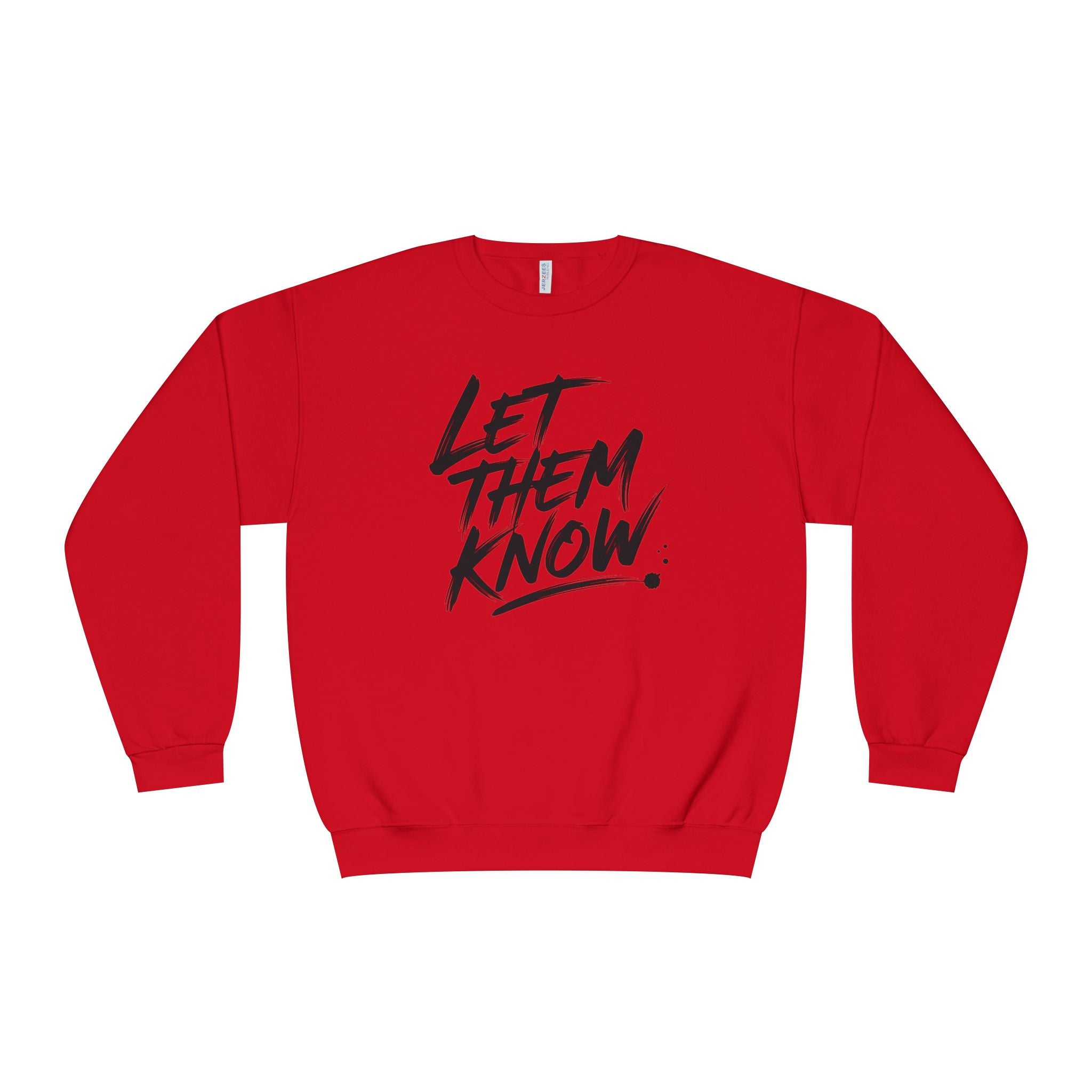 The Battle Crewneck Sweatshirt —   Let Them Know — Bold & Courageous