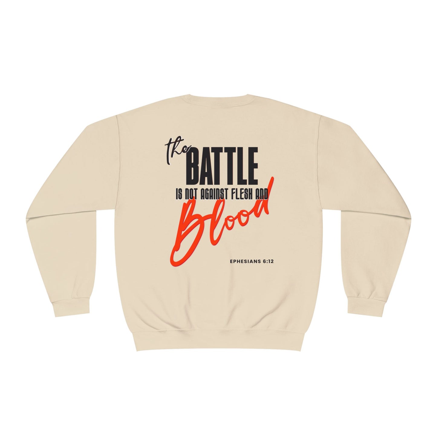 The Battle Crewneck Sweatshirt —   Let Them Know — Bold & Courageous