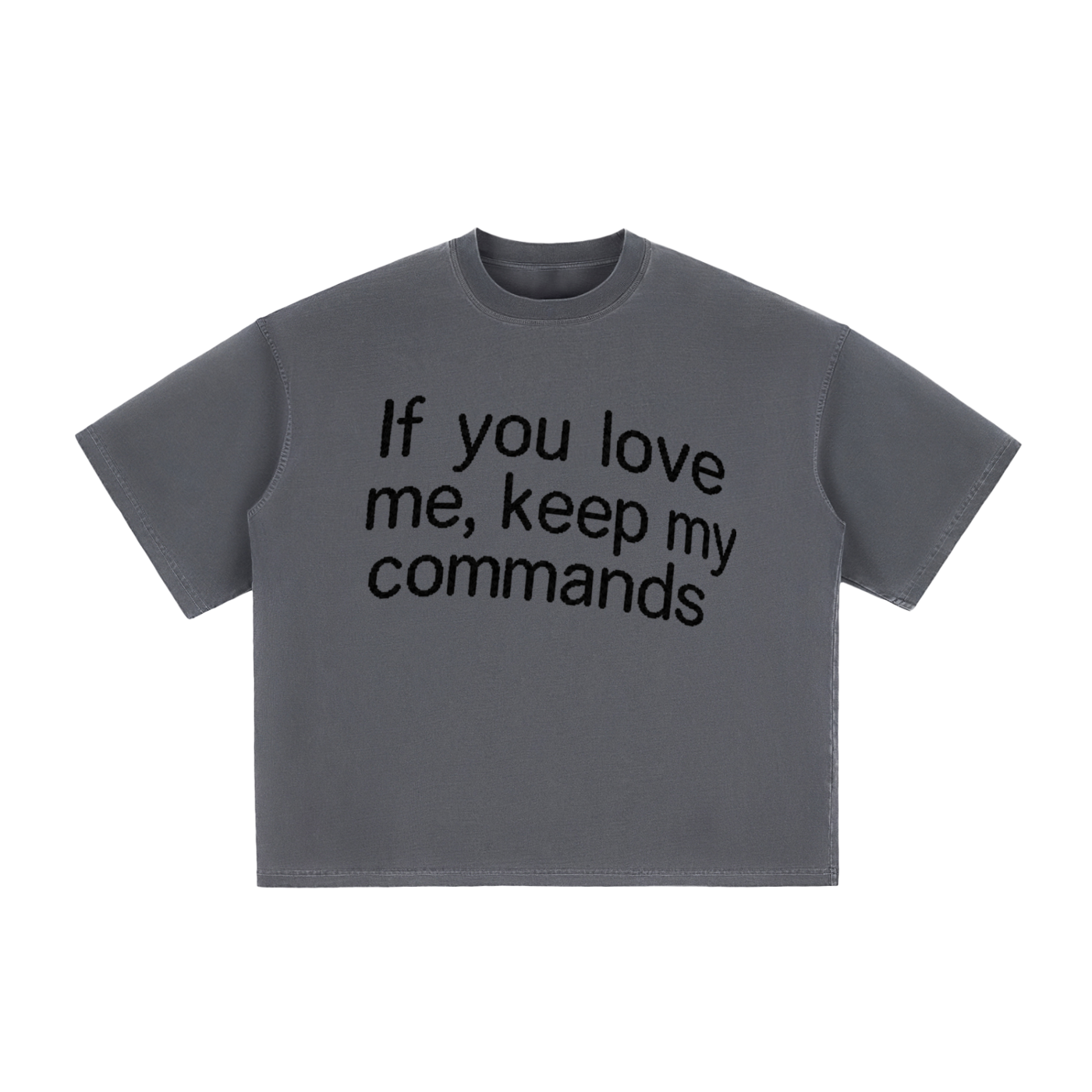 If you love me keep my commands (John 14:15) Boxy T-Shirt
