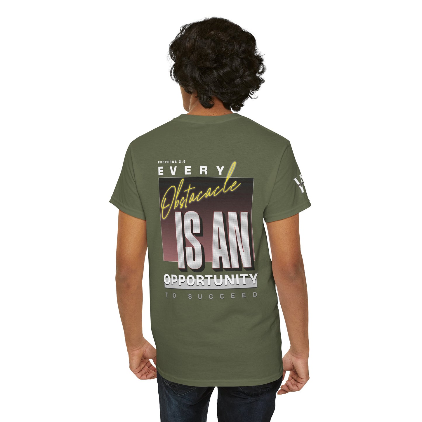 Obstacles and Opportunities T-Shirt - WoW words of wisdom