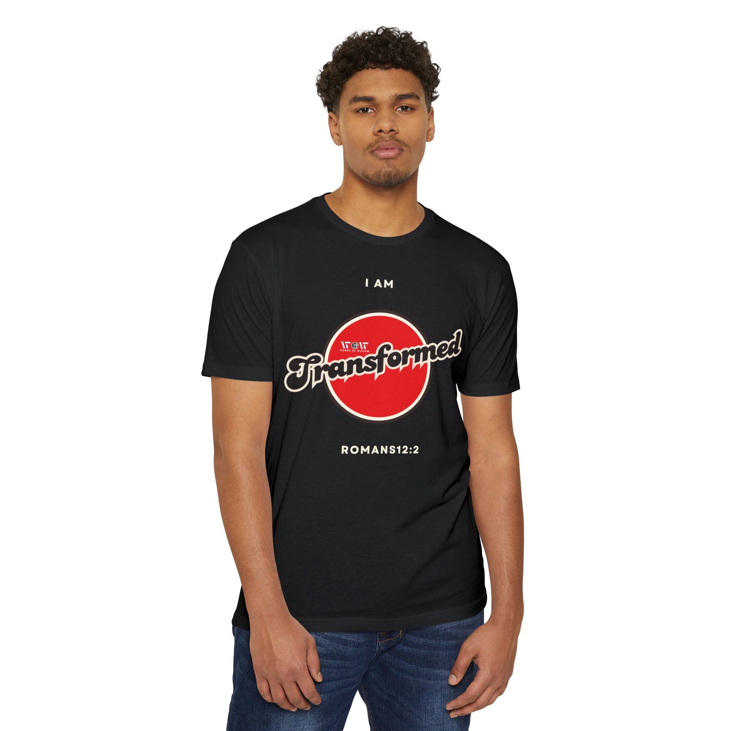 Transform Romans 12: 2 Christian T-Shirt — I Am Collection — Wear the Identity Heaven Spoke Over You