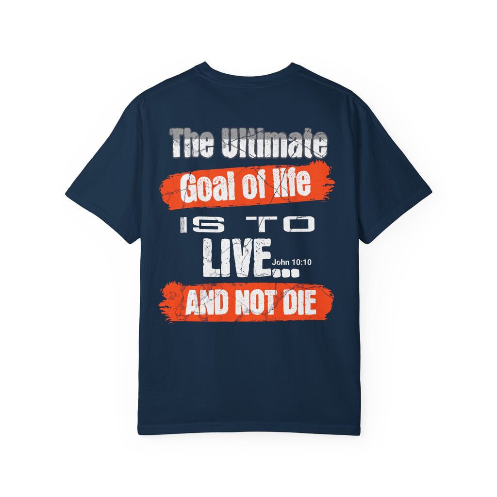 The Ultimate Goal —T-Shirt – WoW — Words of Wisdom