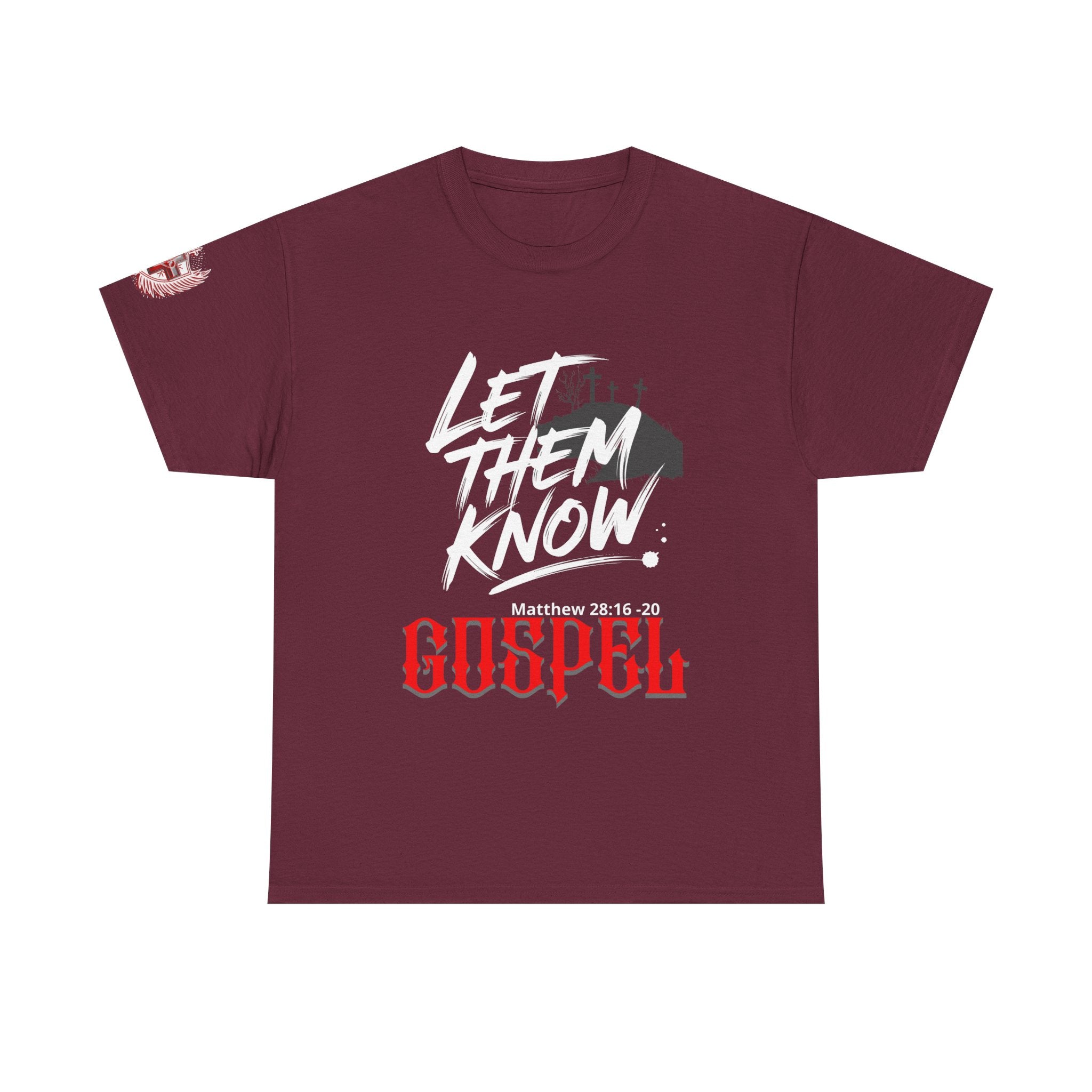 Gospel Tee — Let Them Know