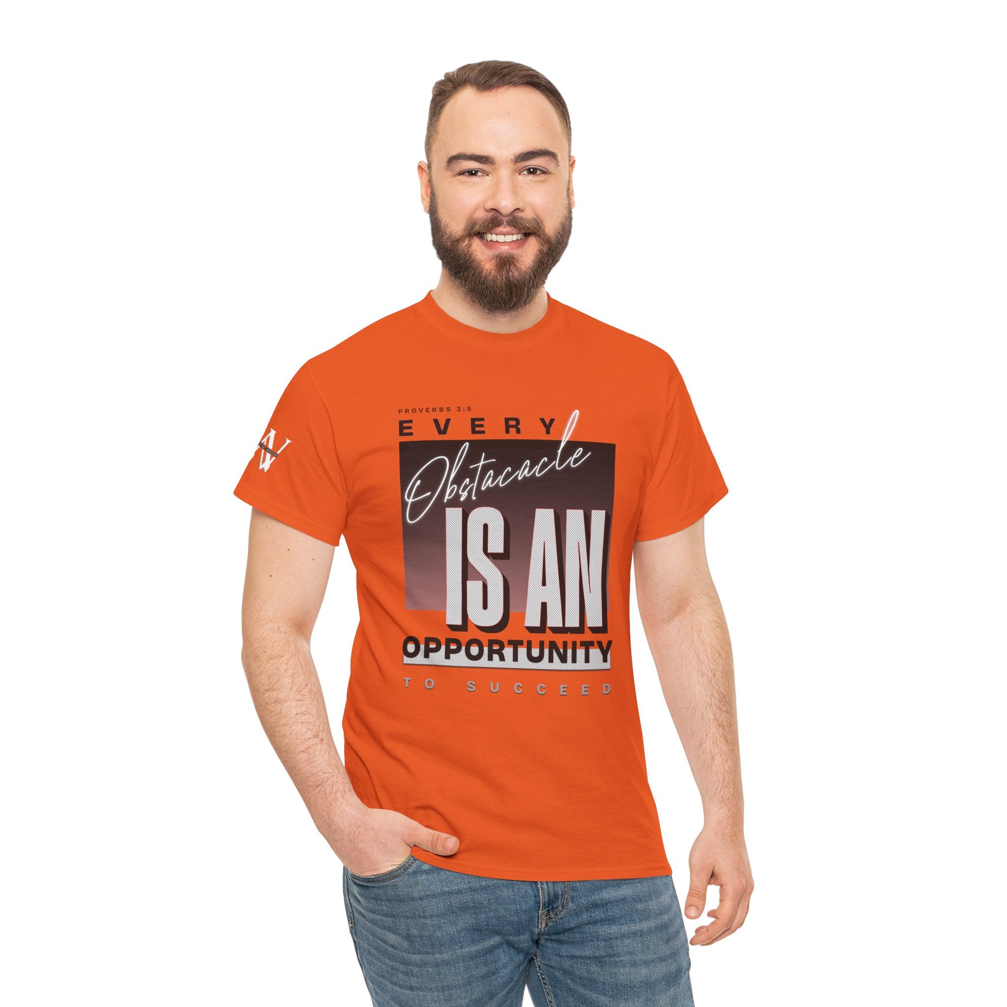 Obstacles and Opportunities T-Shirt - WoW Words of Wisdom