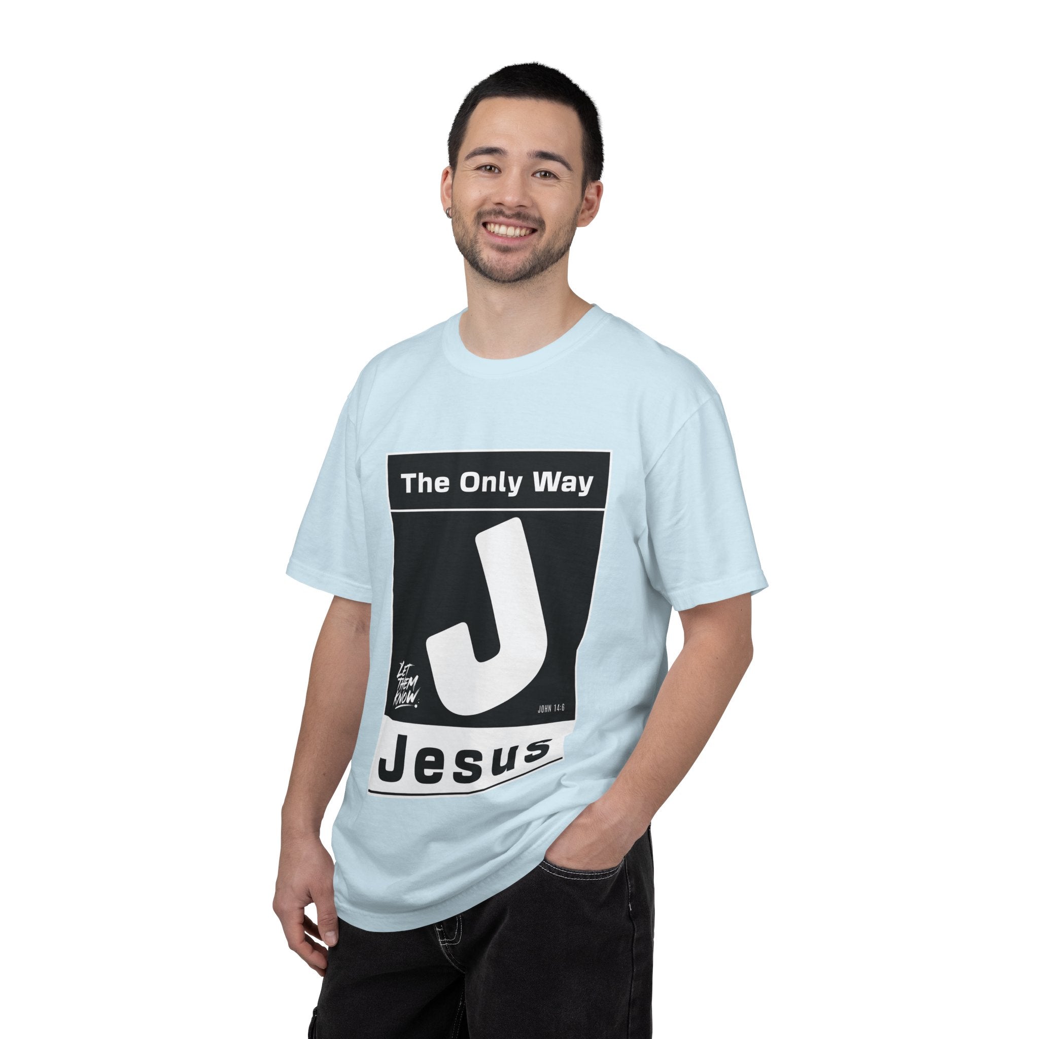 Jesus 'The Only Way' T-Shirt — Let Them Know