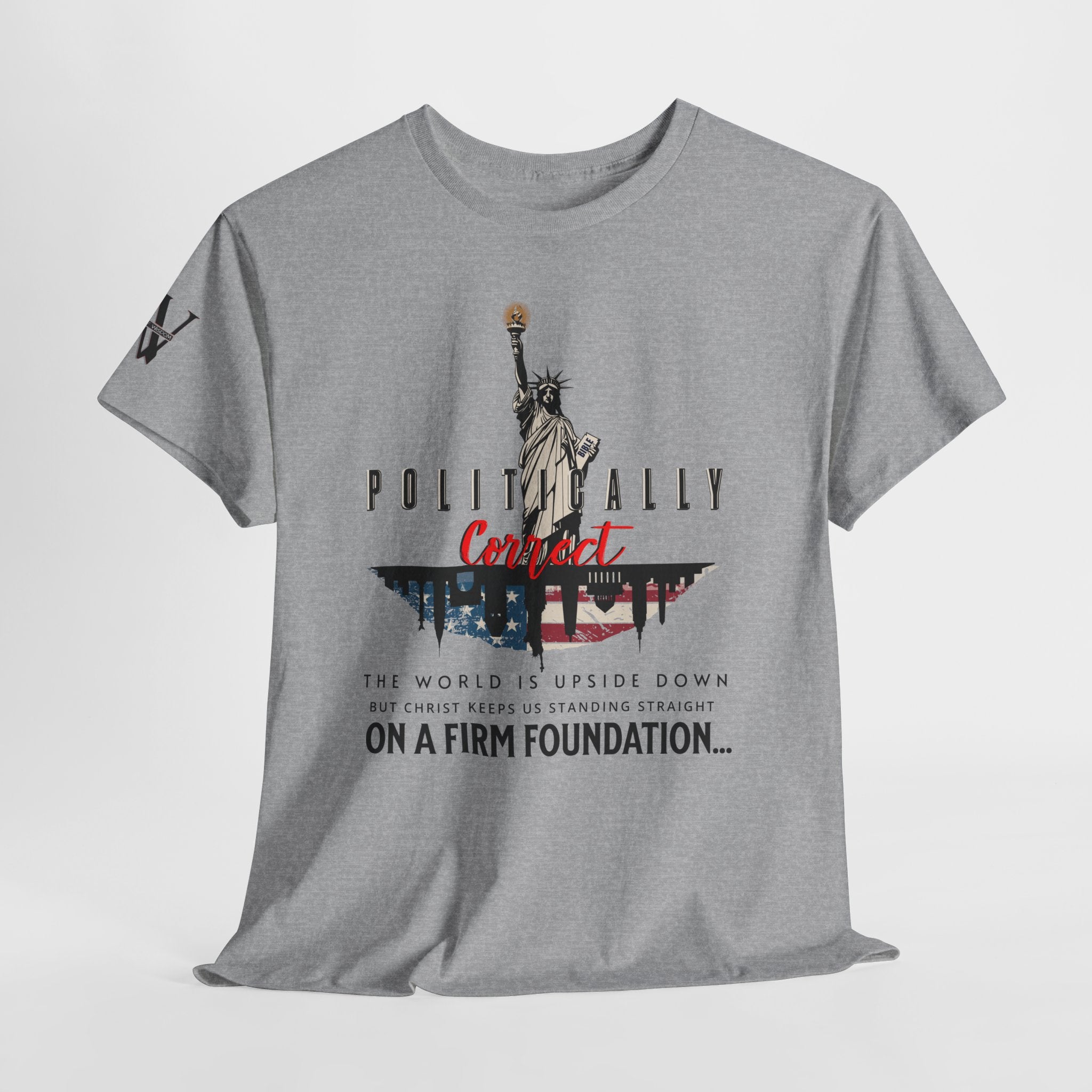 On A Firm Foundation T-shirt - Words Of Wisdom