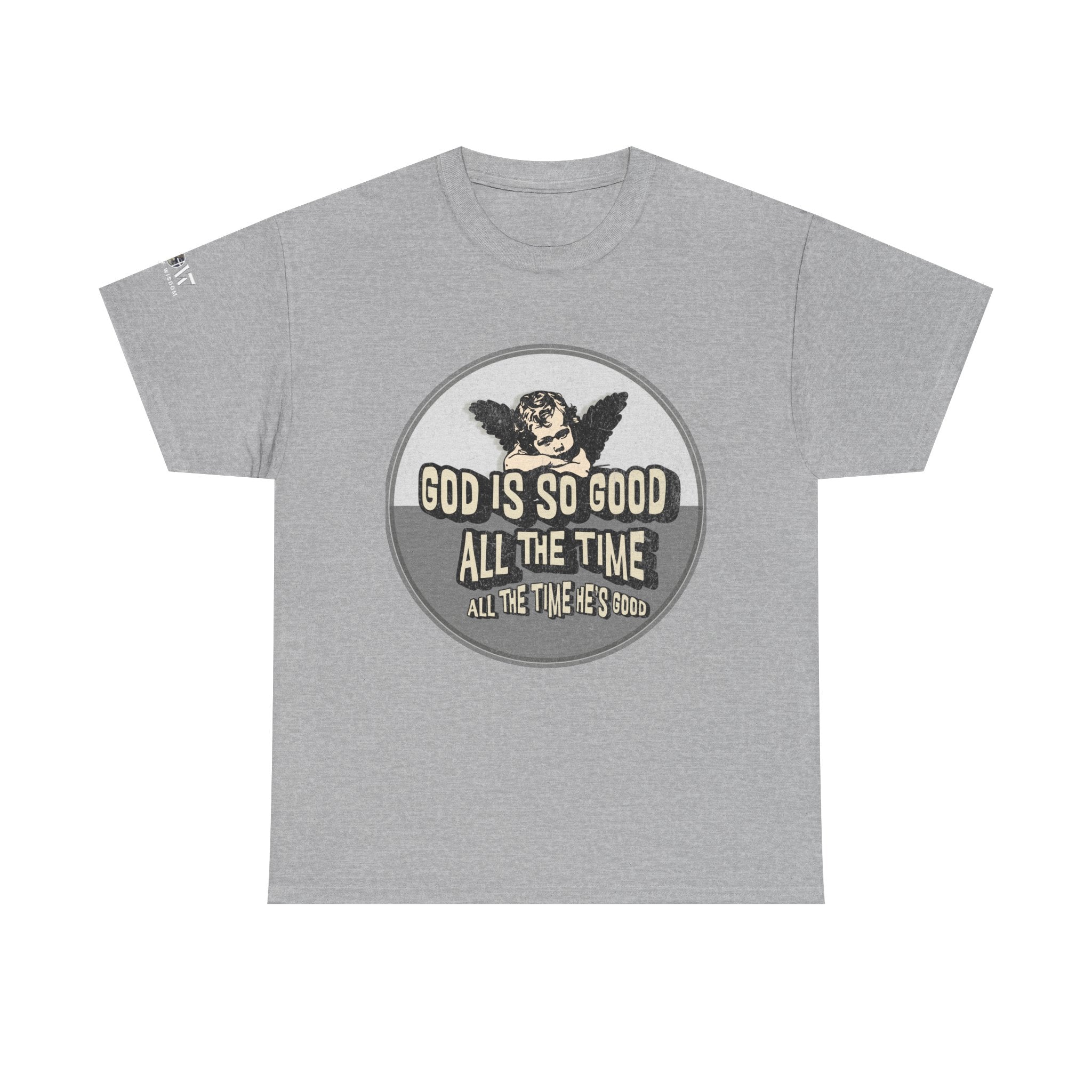 God is Good - WoW Words of Wisdom Tee
