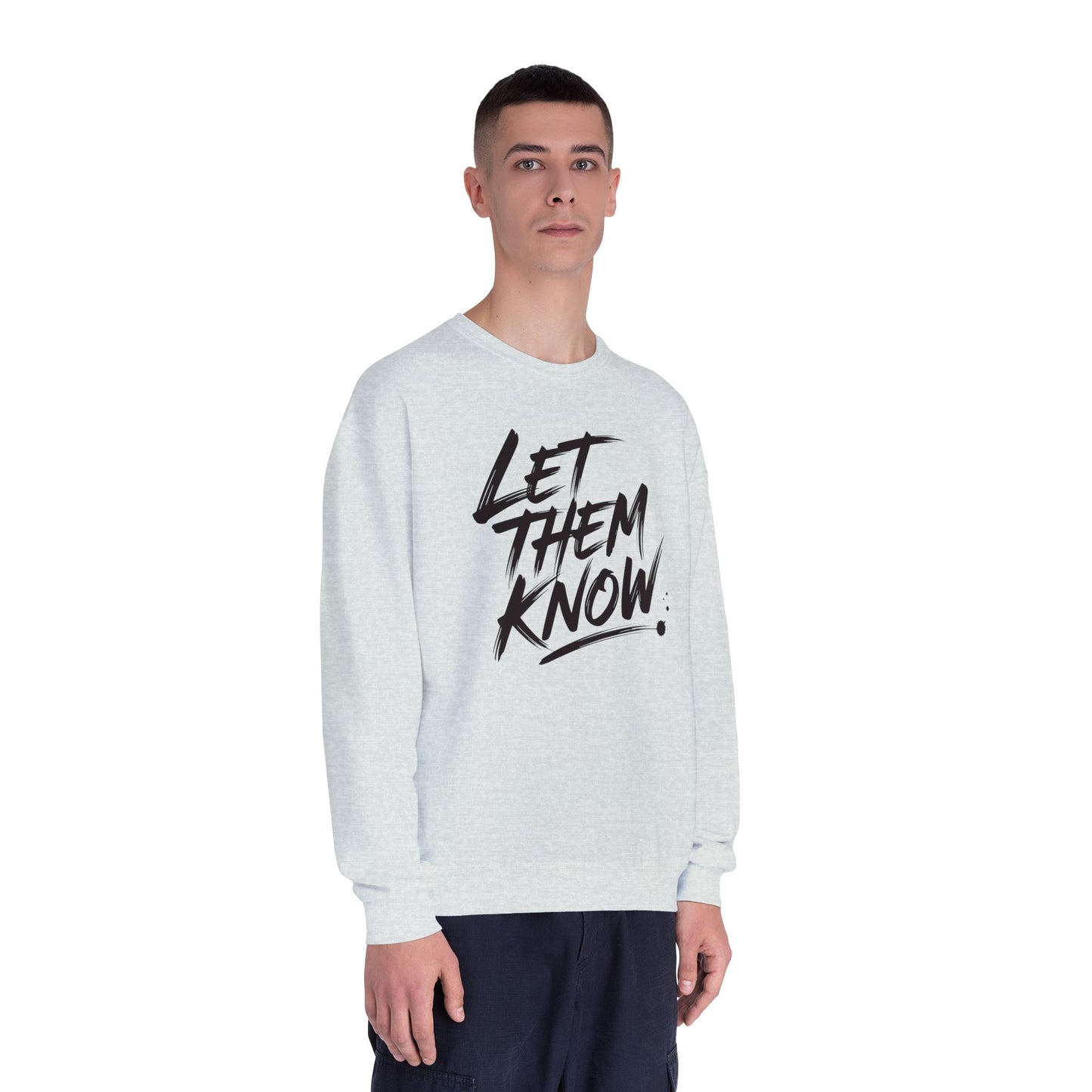 The Battle Crewneck Sweatshirt —   Let Them Know — Bold & Courageous
