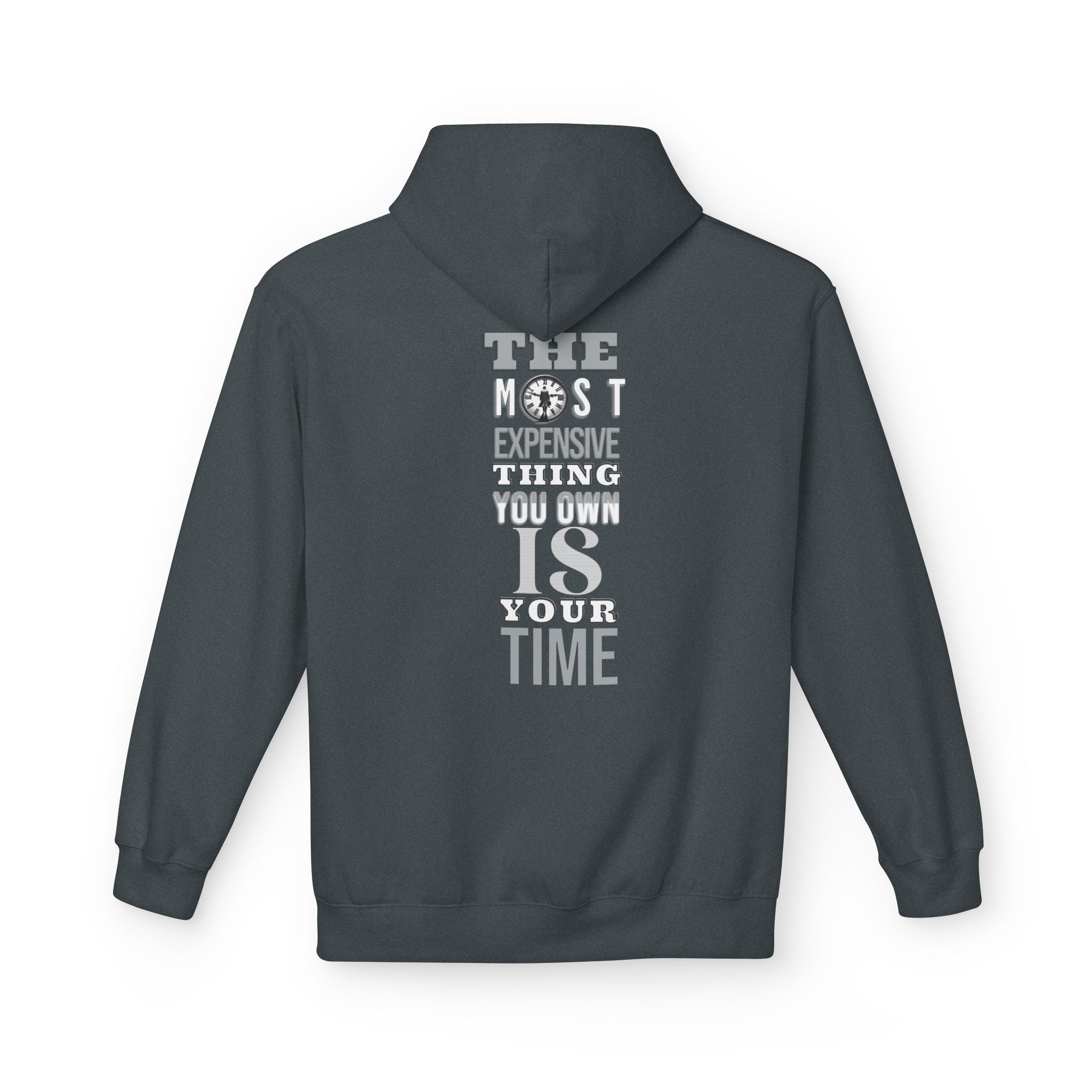 “The Most Expensive Thing in the World Is Your Time Hoodie — WoW — Words of Wisdom