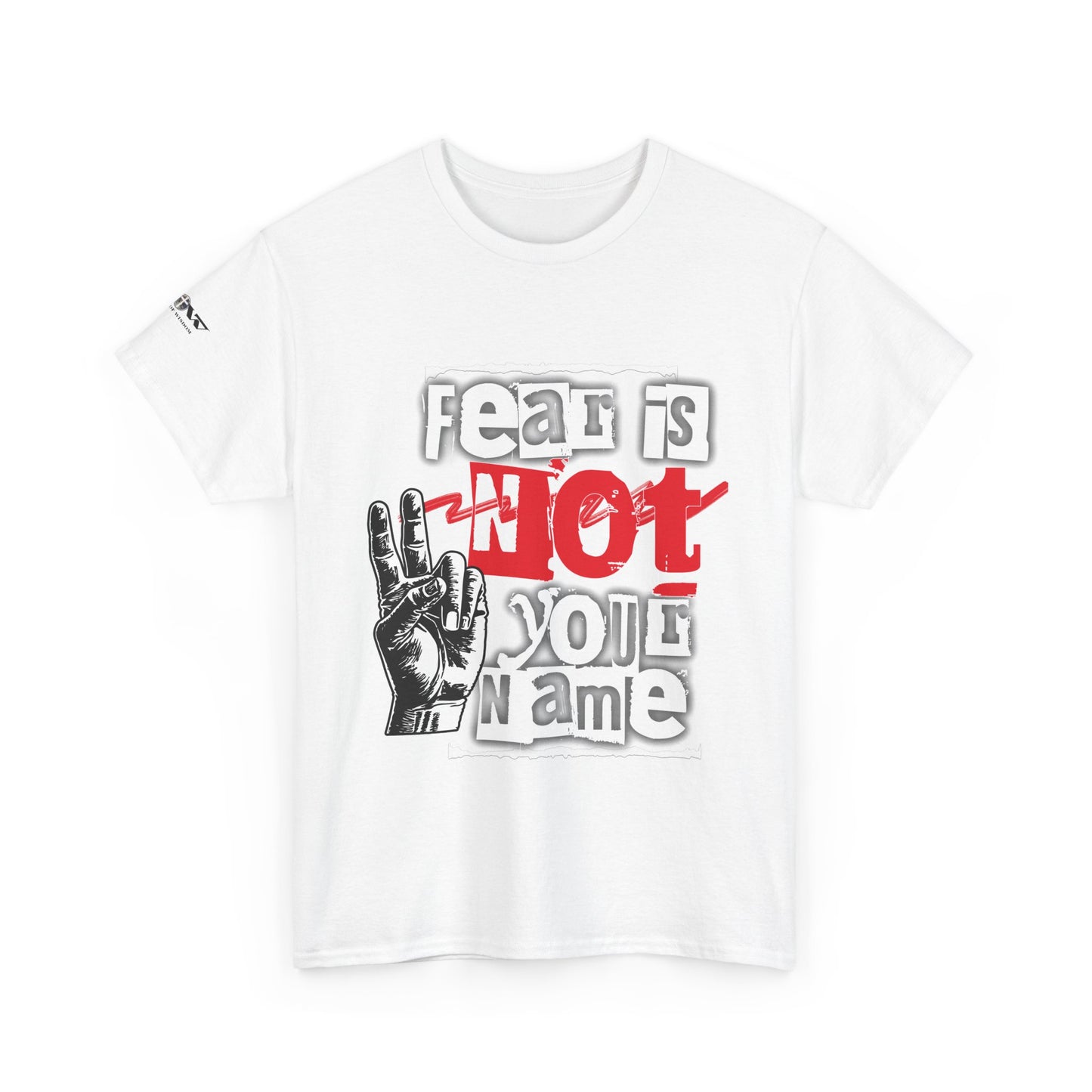 Fear Is Not Your Name T-Shirt – Bold Graphic Tee with Peace Hand Design – WoW — Words of Wisdom