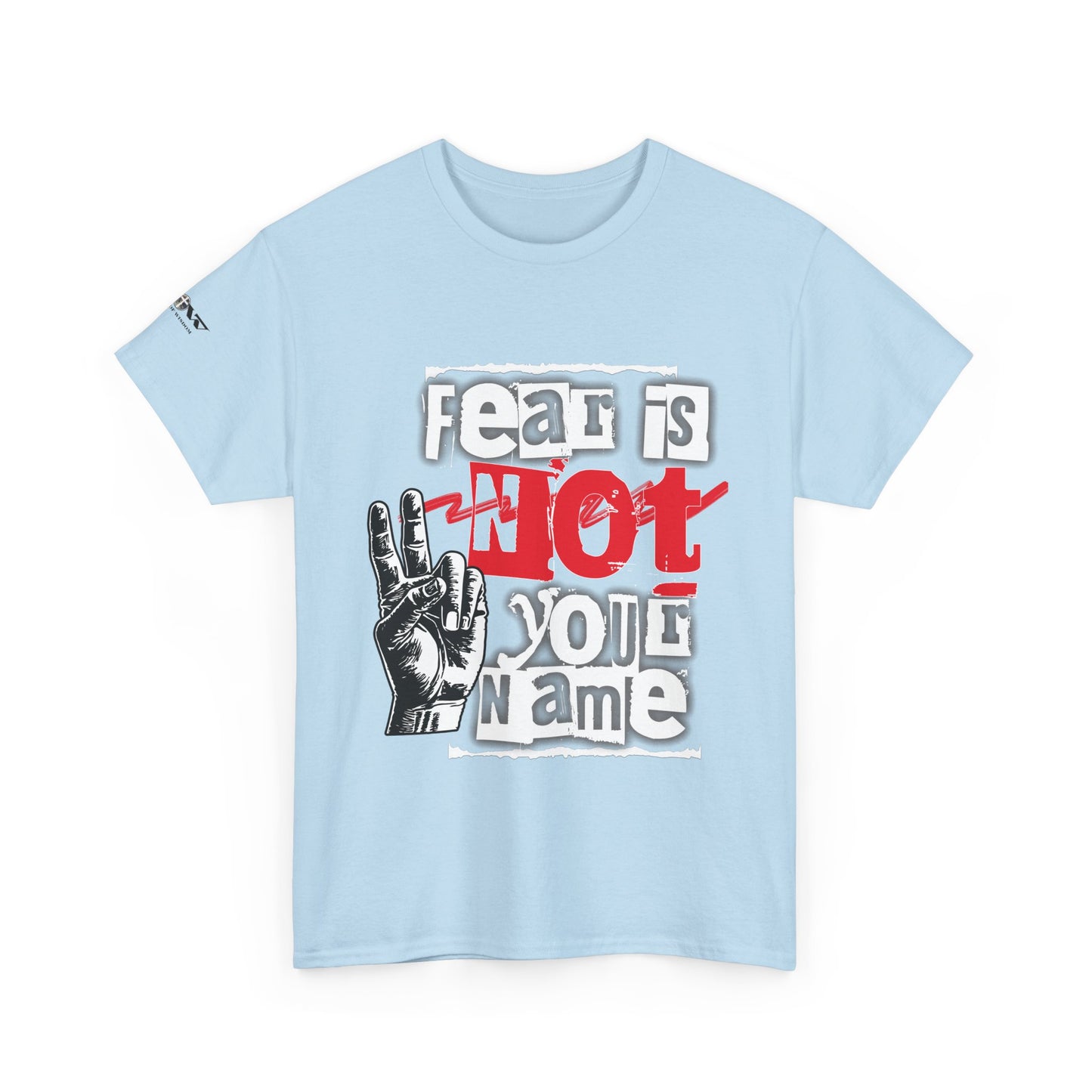 Fear Is Not Your Name T-Shirt – Bold Graphic Tee with Peace Hand Design – WoW — Words of Wisdom