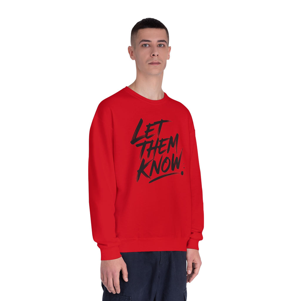 The Battle Crewneck Sweatshirt —   Let Them Know — Bold & Courageous