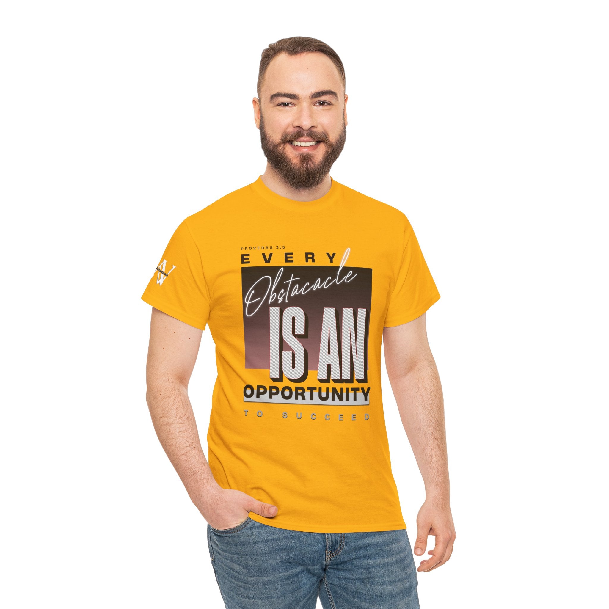 Obstacles and Opportunities T-Shirt - WoW Words of Wisdom