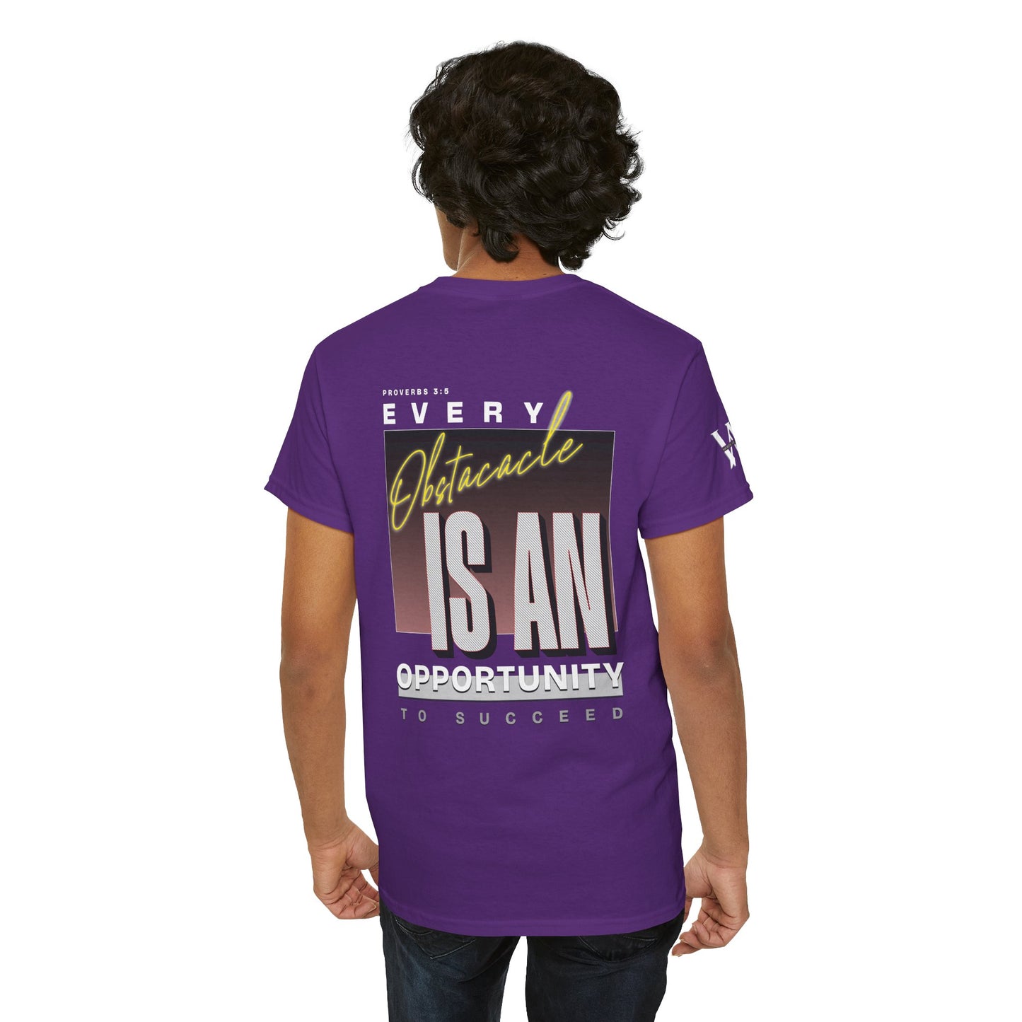 Obstacles and Opportunities T-Shirt - WoW words of wisdom