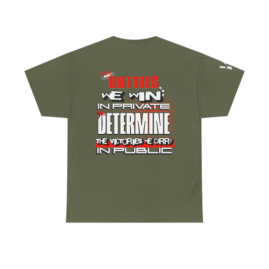 The Battle We Win — WoW — Words of Wisdom T Shirt