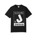 Jesus 'The Only Way' T-Shirt — Let Them Know