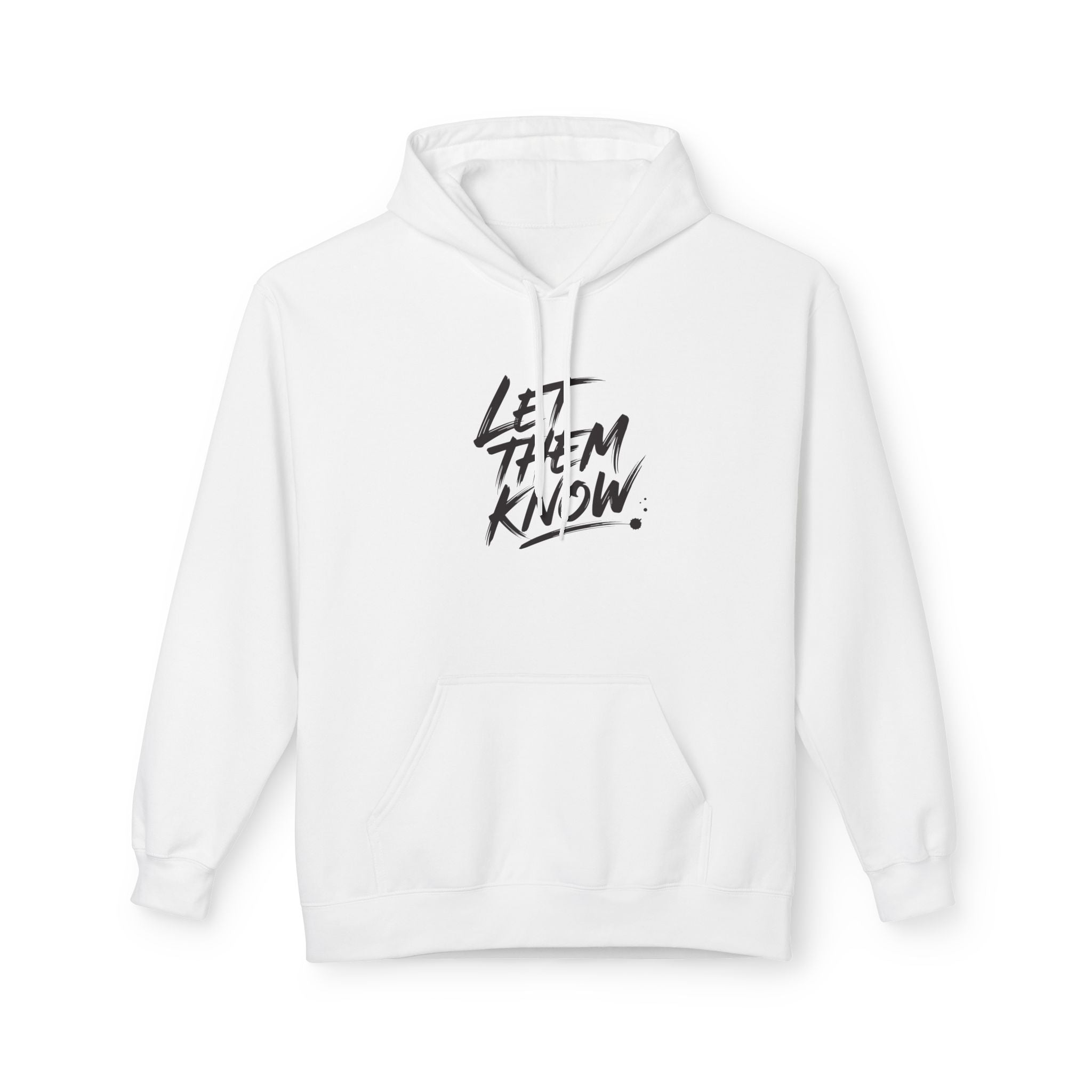 The Only Way Hoodie — Let Them Know