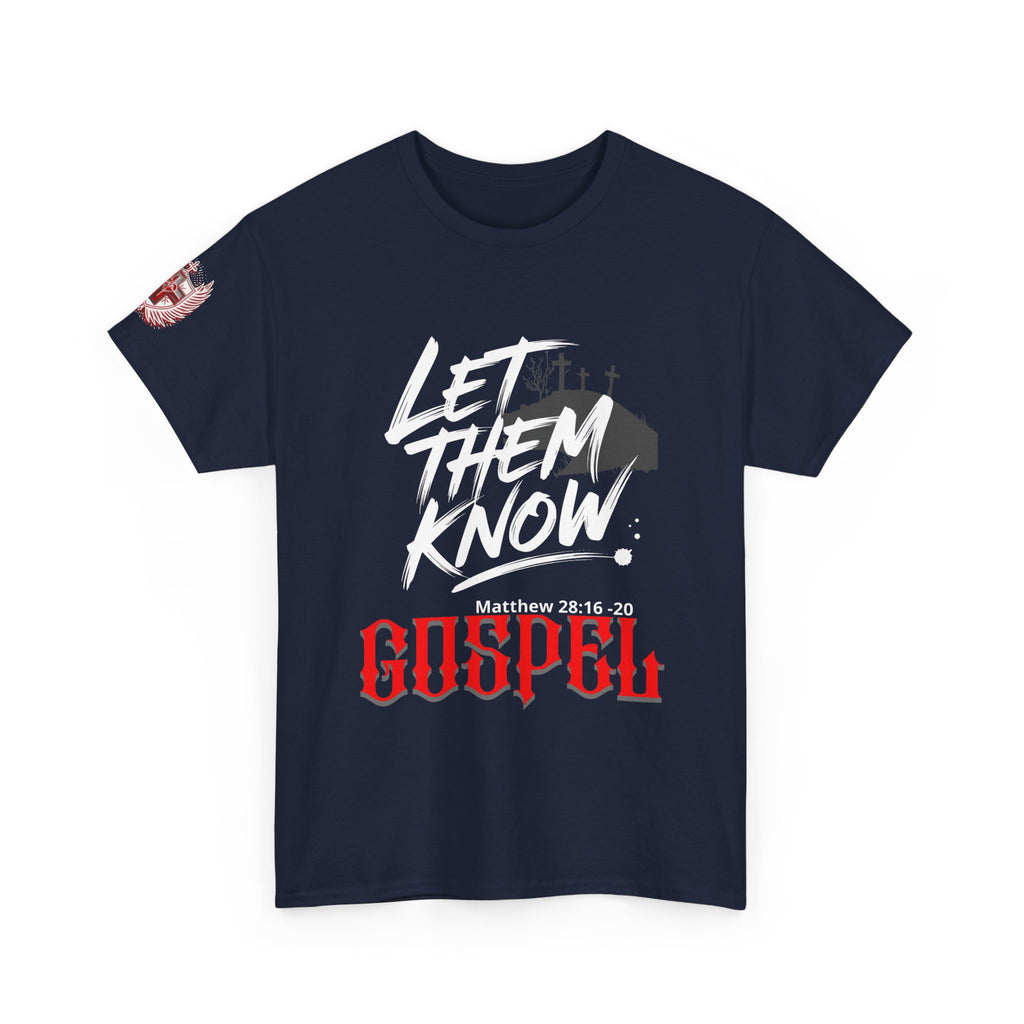 Gospel Tee — Let Them Know
