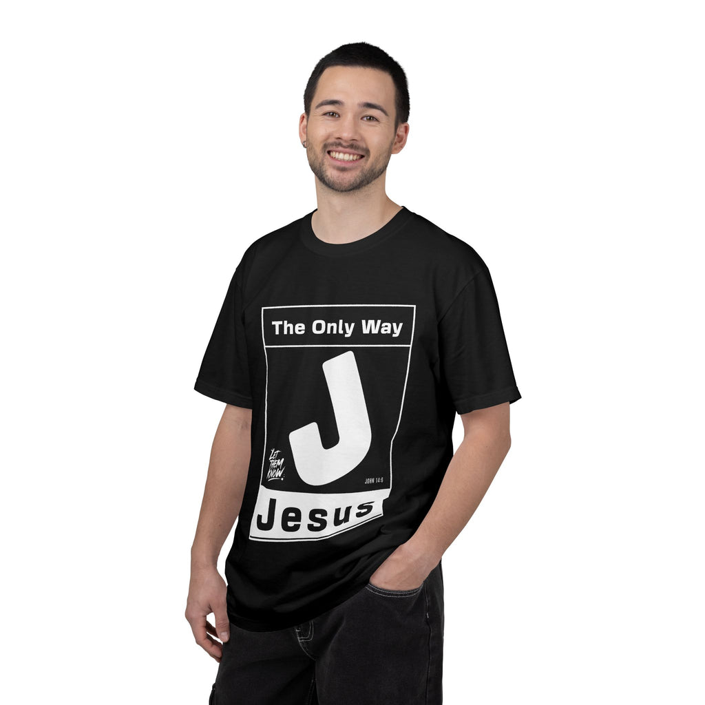 Jesus 'The Only Way' T-Shirt — Let Them Know