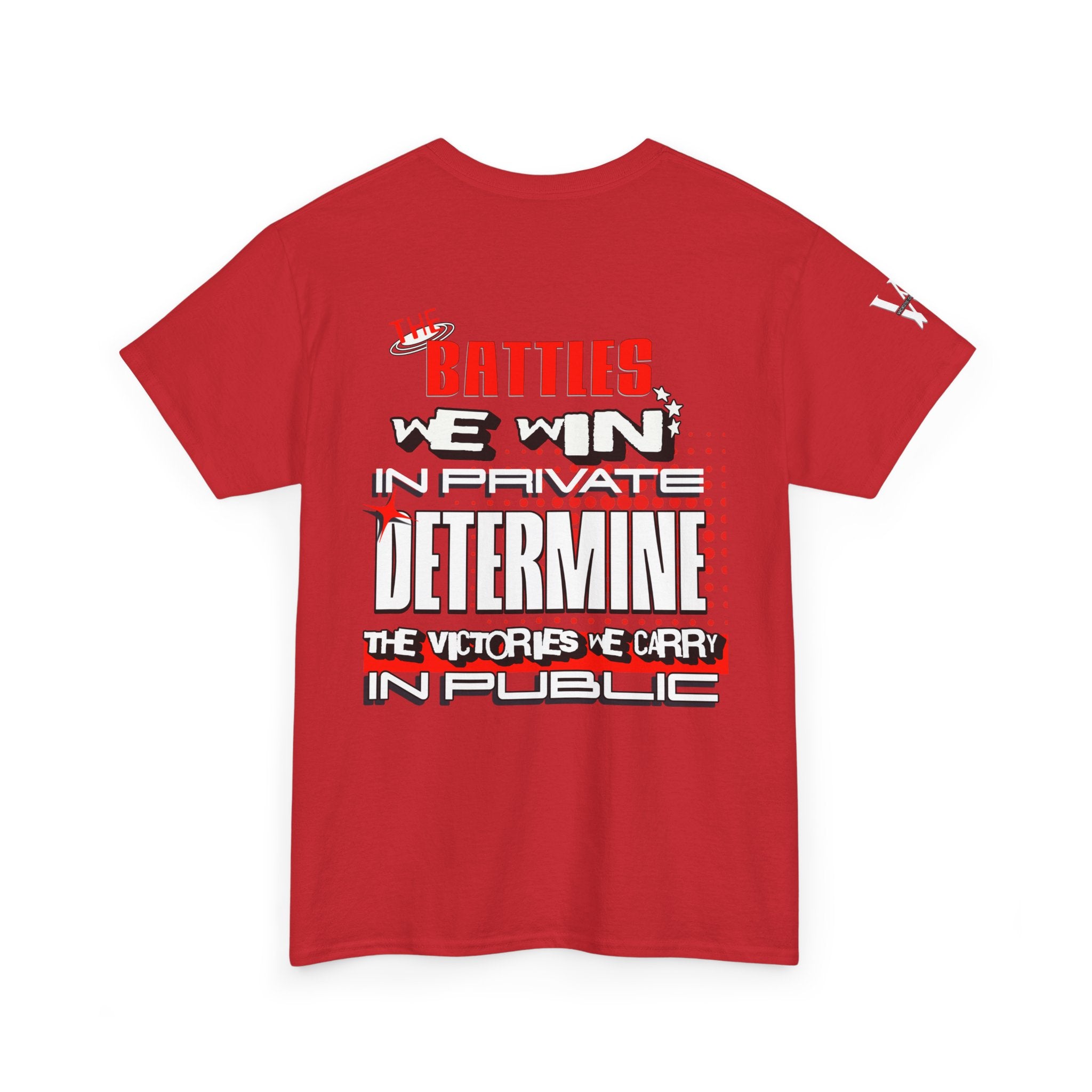 The Battle We Win — WoW — Words of Wisdom T Shirt