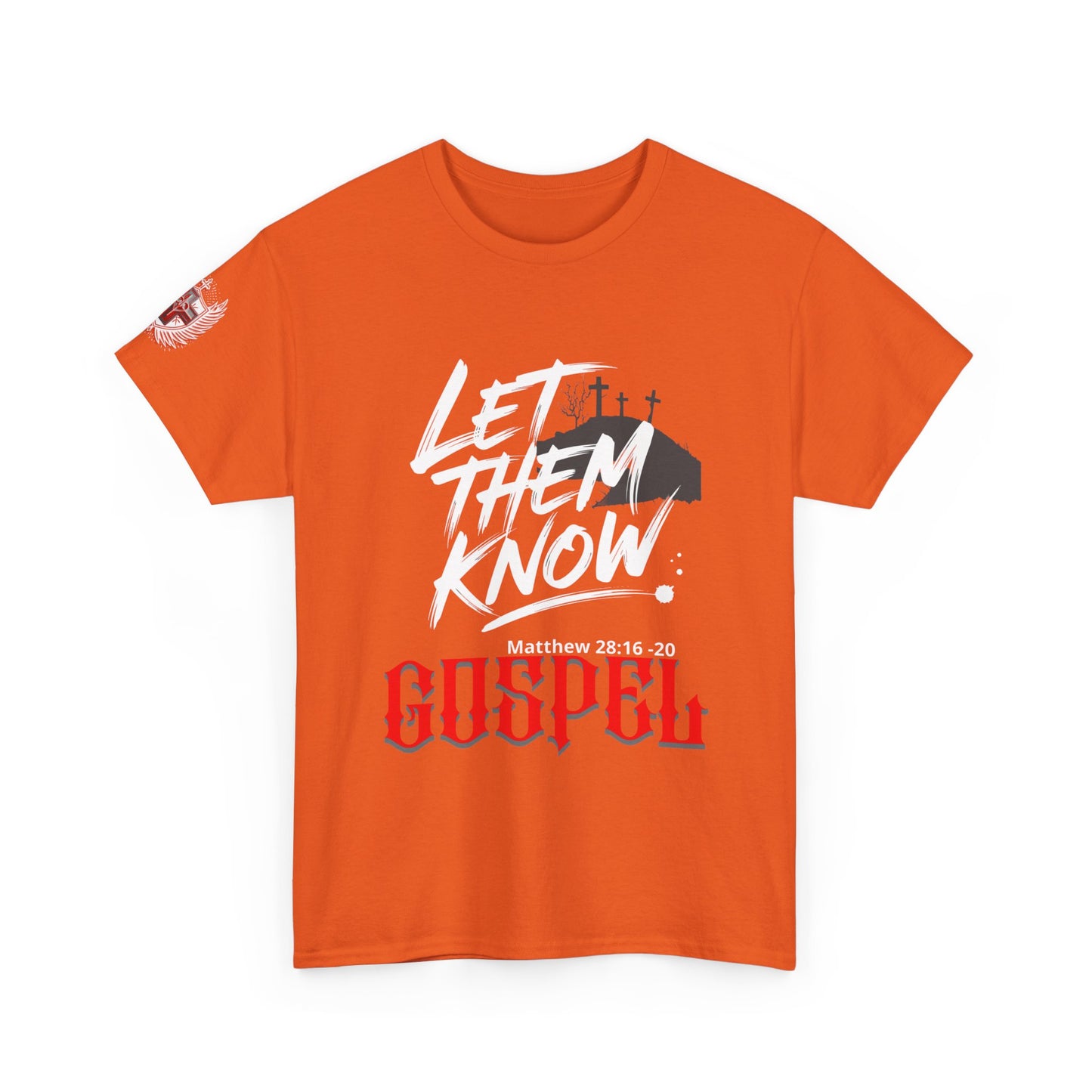 Gospel Tee — Let Them Know