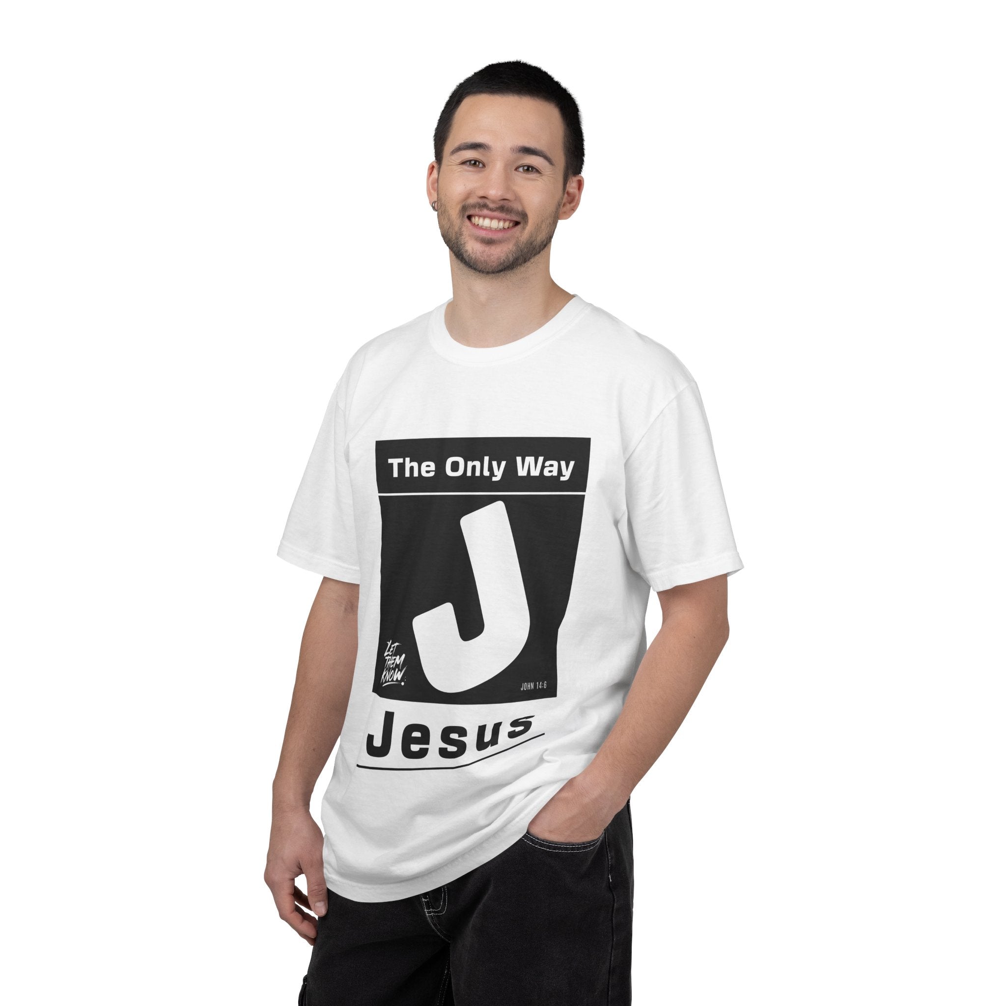 Jesus 'The Only Way' T-Shirt — Let Them Know