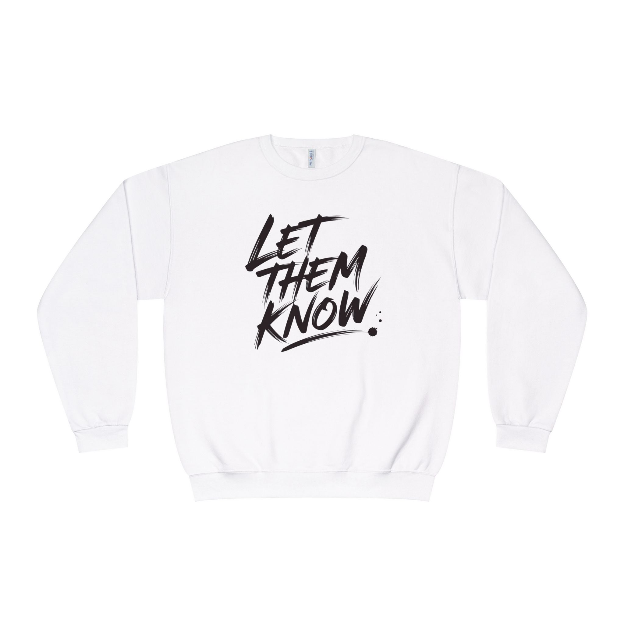 The Battle Crewneck Sweatshirt —   Let Them Know — Bold & Courageous