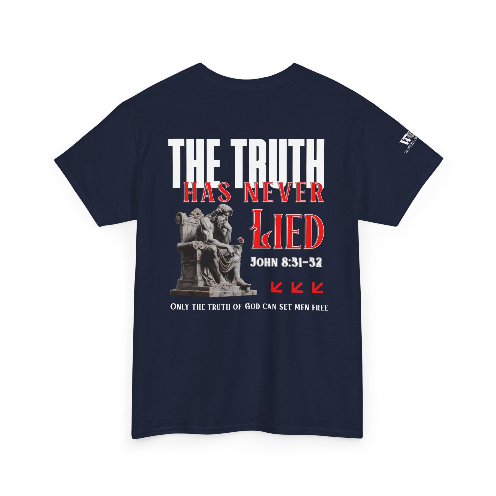 The Truth Has Never Lied Tee — Graphic Statement T-Shirt