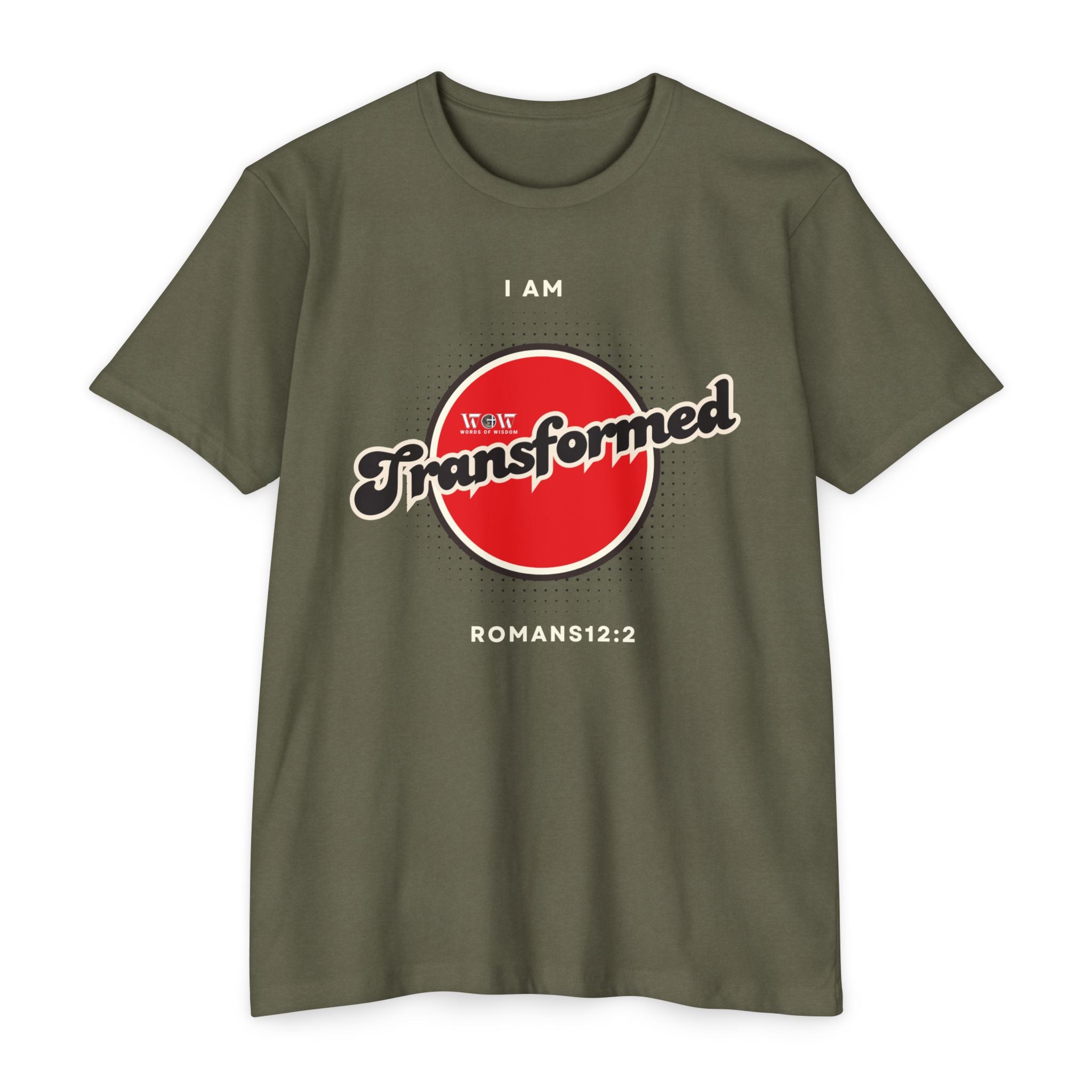 Transform Romans 12: 2 Christian T-Shirt — I Am Collection — Wear the Identity Heaven Spoke Over You
