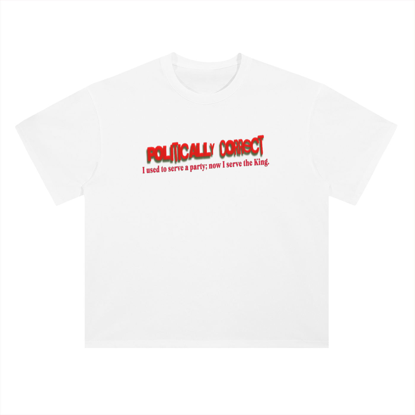 I used to serve a party; now I serve the King-Cotton T-Shirt