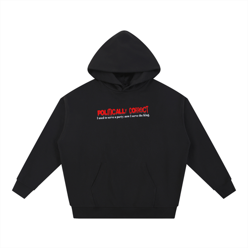 BUT now I serve the KING Heavyweight Hoodie