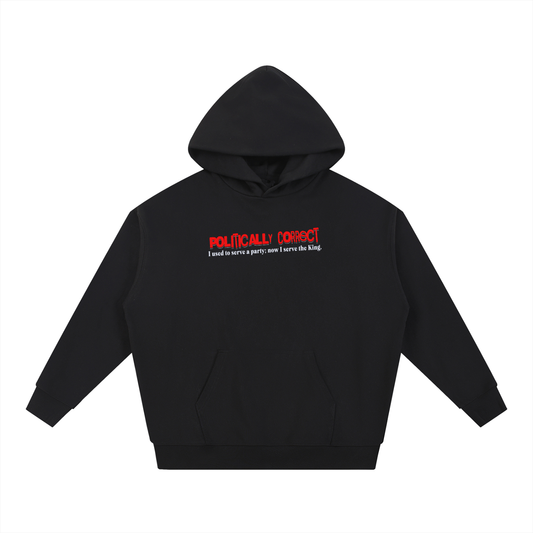 BUT now I serve the KING Heavyweight Hoodie