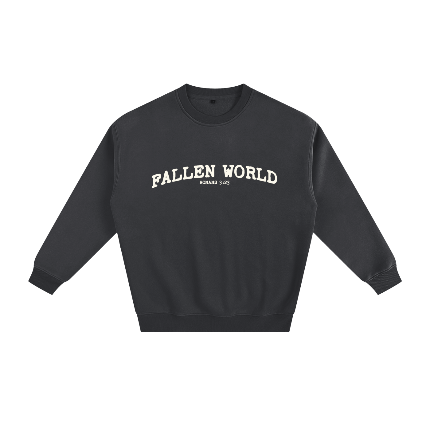 Fallen World Romans 3:23  Fleeced Sweatshirt